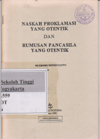 Naskah Proklamasi Yang Otentik dan rumusan pancasila yang otentik