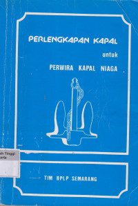 Perlengkapan Kapal Untuk Perwira Kapal Niaga