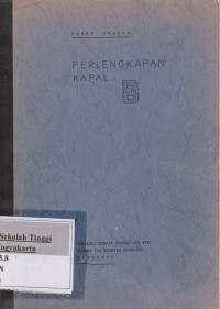 Perlengkapan Kapal B : Bahan Kuliah