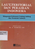 laut, teritorial dan perairan indonesia