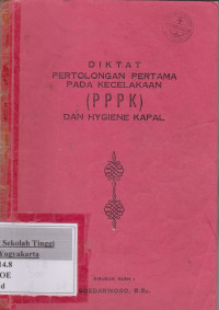 Diktat Pertolongan pertama pada kecelakaan (PPPK ) Dan Hygiene kapal