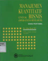 Manajemen Kuantitatif untuk bisnis ( Operations research )