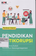 Pendidikan Antikorupsi : dalam mata kuliah pendidikan kewarganegaraan