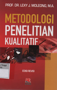 Metodologi Penelitian kualitatif Edisi Revisi