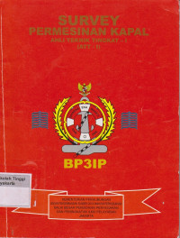 Survey Permesinan Kapal Ahli Teknik Tingkat - I ( ATT - I )