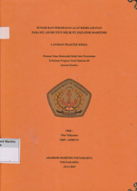 Laporan Proda Nautika : Fungsi Perawatan alat keselamatan pada MT.Asumi XXVI Milik PT.Equator Maritime