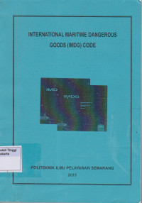 International Maritime Dangerous Goods ( IMDG ) Code