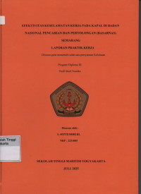 Laporan Praktik Kerja Prodi Studi Nautika: Efektivitas keselamatan kerja pada kapal di badan nasional pencarian dan pertolongan ( Basarnas ) Semarang