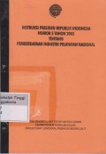 Instruksi Presiden Republik Indonesia Nomor 5 Tahun 2005 Tentang Pemberdayaan Industri Pelayaran Nasional