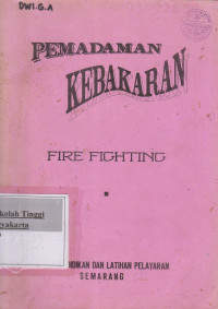 Pemadaman Kebakaran Fire fighting