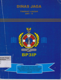 Dinas Jaga Tingkat Ijazah ANT - II
