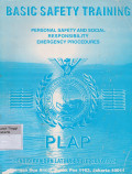 Basic Safety Training : Personal Safety and social Responsibility Emergency Procedures