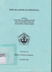 Rules For The Classification And Construction of Seagoing Steel Ships Volume III