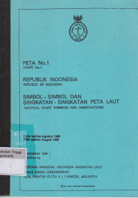 Simbol-simbol dan Singkatan-singkatan Peta Laut (Nautical Chart Symbols and Abbreviations) : Peta No. 1 Republik Indonesia (Chart No. 1 Republic of Indonesia)