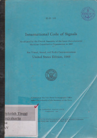 H.O.102 International Code Of Signals As Adopted by fourth Assembly of inter Governmental Maritime Consultative Organization in 1965