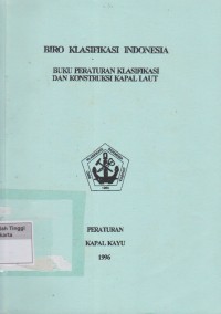 Buku Peraturan Klasifikasi Dan Konstruksi Kapal Laut