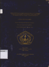 Laporan Proda KPN : Usaha peningkatan keselamatan melalui penerapan internasional safety management ( ISM ) code oleh PT.Dharma Lautan Utama cabang Semarang