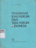 Pengantar Ilmu Hukum Dan Tata Hukum Indonesia