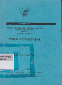 Program Pengembangan Ketrampilan Dasar Teknik Instruksional ( Pekerti ) Untuk Dosen Muda Desain Instruksional