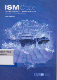 ISM Code : iNTERNATIONAL Safety Management Code