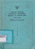 Undang - Undang Republik Indonesia Nomor : 21 Tahun 1992 Tentang Pelayaran