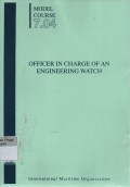 Officer in Charge of an Engineering Watch : Model Course 7.04