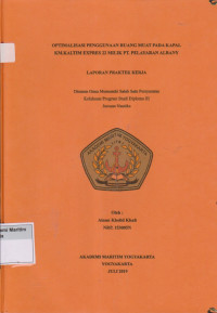 Laporan Proda Nautika : Optimalisasi penggunaan ruang muat pada kapal KM.Kaltim Expres 22 milik PT.Pelayaran Albany