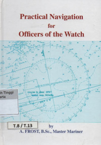 Practical Navigation for officers of the watch