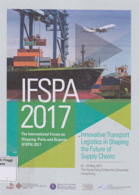 IFSPA 2017 : The International Forum On Shipping,Port And Airports ( IFSPA) 2017