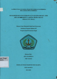 Laporan Praktik Kerja Prodi Permesinan Kapal : Pengoperasian dan perawatan generator set type MTU-16V4000G22F PT.Garuda Mitra sejati Jogja City Mall