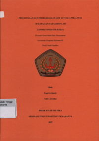 Laporan Praktik Kerja Prodi Studi Nautika : Penggunaan dan pemeliharaan life saving appliances di Kapal KN SAR Sadewa 231