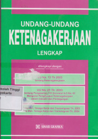 Undang - Undang Ketenagakerjaan Lengkap