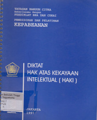 Pendidikan dan pelatihan Kepabeanan Diktat Hak Atas Kekayaan Intelektual ( HAKI )