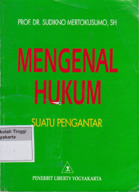 Mengenal Hukum Suatu Pengantar