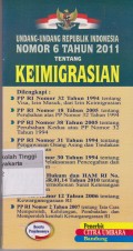 Undang - undang Republik Indonesia Nomor 6 Tahun 2011 tentang keimigrasian