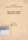 Modul Aplikasi Komputer I Microsoft word microsoft excel