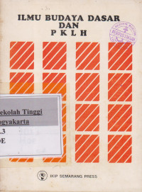 Ilmu Budaya Dasar Dan PKLH