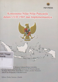 Konsistensi Nilai - NIlai Pancasila Dalam UUD 1945 dan implementasinya