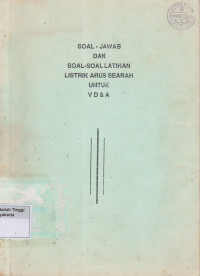 Soal - jawab Dan Soal - Soal Latihan Listrik Arus Searah Untuk VD & A
