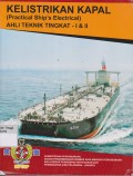 Kelistrikan Kapal ( Practical Ship's Electrical ) Ahli Teknik Tingkat - 1 &II