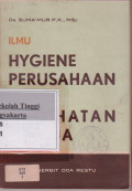 Ilmu Hygiene Perusahaan Kesehatan Kerja