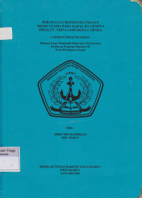 Laporan Proda D3 Permesinan Kapal : Perawatan sistem pelumasan mesin utama pada Kapal RT Genova milik PT.Tirta Samudera Caraka