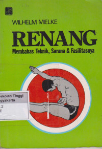 Renang Membahas Teknik,Sarana & Fasilitasnya