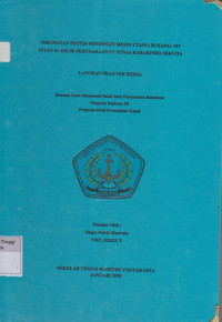 Laporan Proda D3 Permesinan Kapal : Perawatan sistem pendingin mesin utama di Kapal MV Intan 81 milik Perusahaan PT Tunas Baharindo Servirta