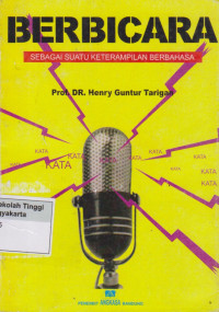 Berbicara Sebagai suatu ketrampilan berbahasa