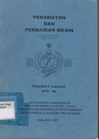 Perawatan Dan Perbaikan Mesin Tingkat Ijazah ATT - III