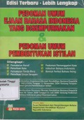 Pedoman Umum Ejaan Bahasa Indonesia Yang Disempurnakan & Pedoman Umum Pembentukan Istilah