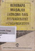 Beberapa Masalah Ekonomi Dan Management Pengangkutan