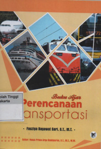 Buku Ajar Perencanaan Transportasi