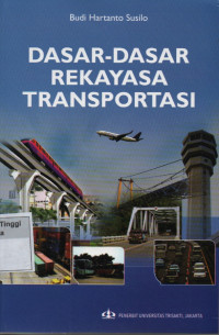 Dasar - Dasar Rekayasa Transportasi